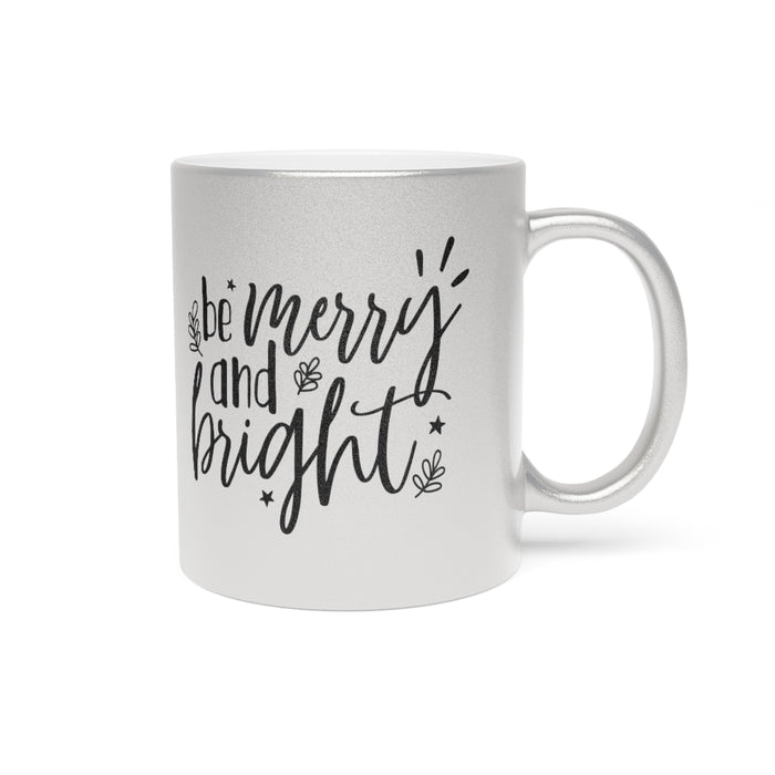 Be Merry Metallic Mug