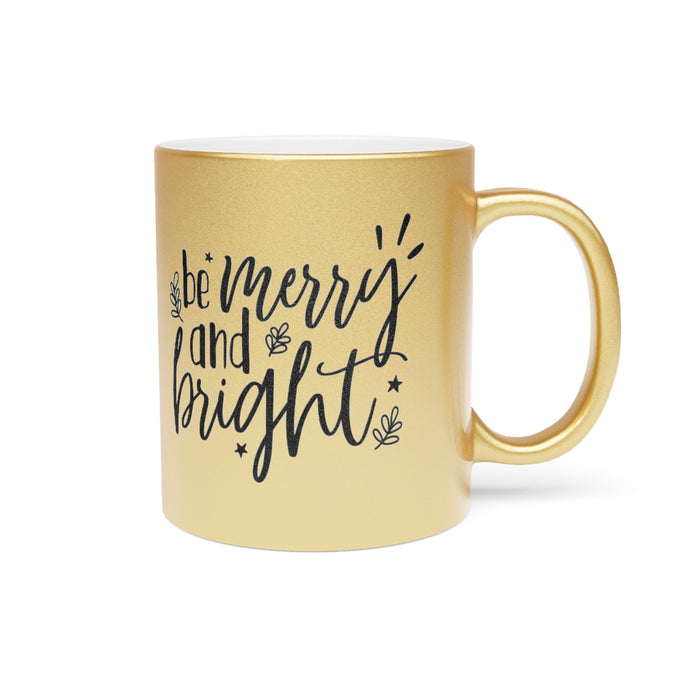 Be Merry Metallic Mug
