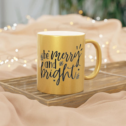 Be Merry Metallic Mug