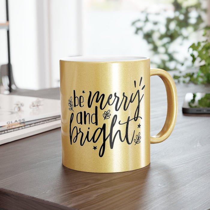 Be Merry Metallic Mug