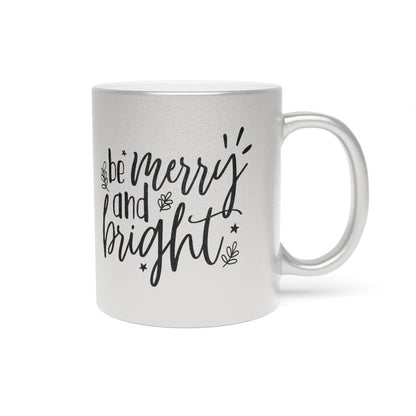 Be Merry Metallic Mug