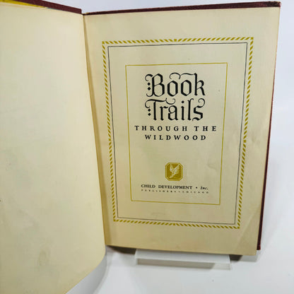 Book Trails: Through the Wildwood Volume 3 1946 Child Development Illustrated Hardcover