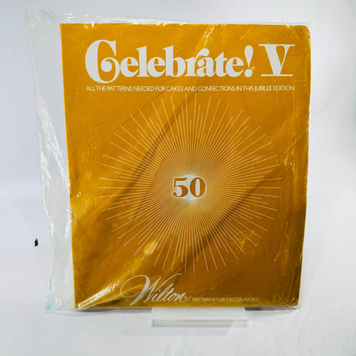 Celebrate! V Wilton 1978 Jubilee Edition Cake Decorating Pattern Book Factory Sealed