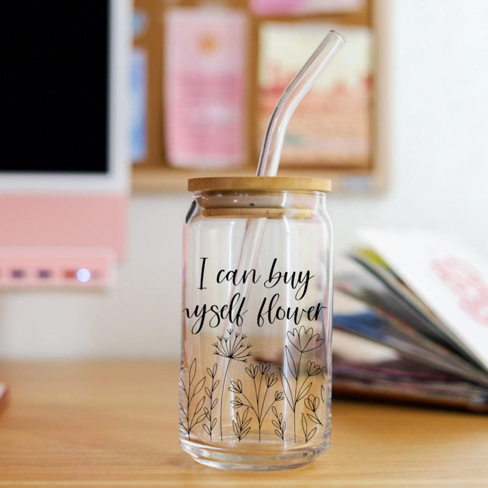 I Can Buy Myself Flowers Glass Can Cup Salt and Sparkle