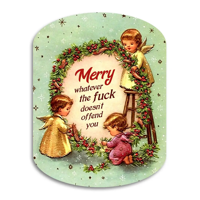Merry Whatever Doesn't Offend You Holiday Card