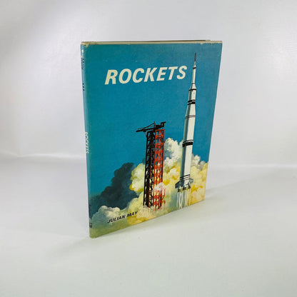 Rockets by Julian May 1967 Follett Publishing Co Vintage Book