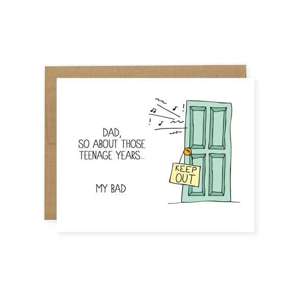 By Unblushing. Let Dad know that you feel bad about your days as an angsty teenage punk (I wasn’t the only one, right?). Teenage Years Card details: 5.5 x 4.25 (A2) folded card. A2 100% recycled kraft envelope. Professionally printed on 130# recycled cardstock. Packaged in a compostable clear sleeve. Blank inside for your own personal message.