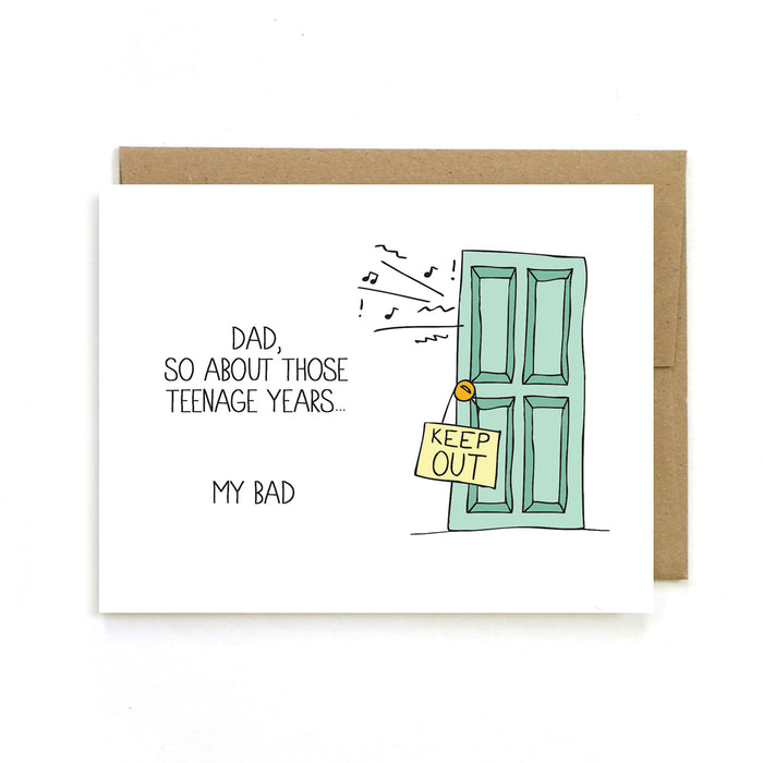 By Unblushing. Let Dad know that you feel bad about your days as an angsty teenage punk (I wasn’t the only one, right?). Teenage Years Card details: 5.5 x 4.25 (A2) folded card. A2 100% recycled kraft envelope. Professionally printed on 130# recycled cardstock. Packaged in a compostable clear sleeve. Blank inside for your own personal message.