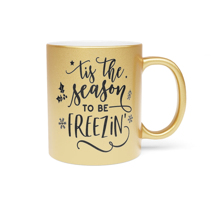 Tis The Season Metallic Mug