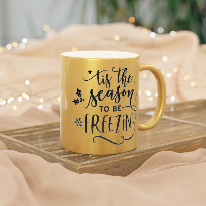 Tis The Season Metallic Mug