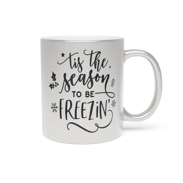 Tis The Season Metallic Mug